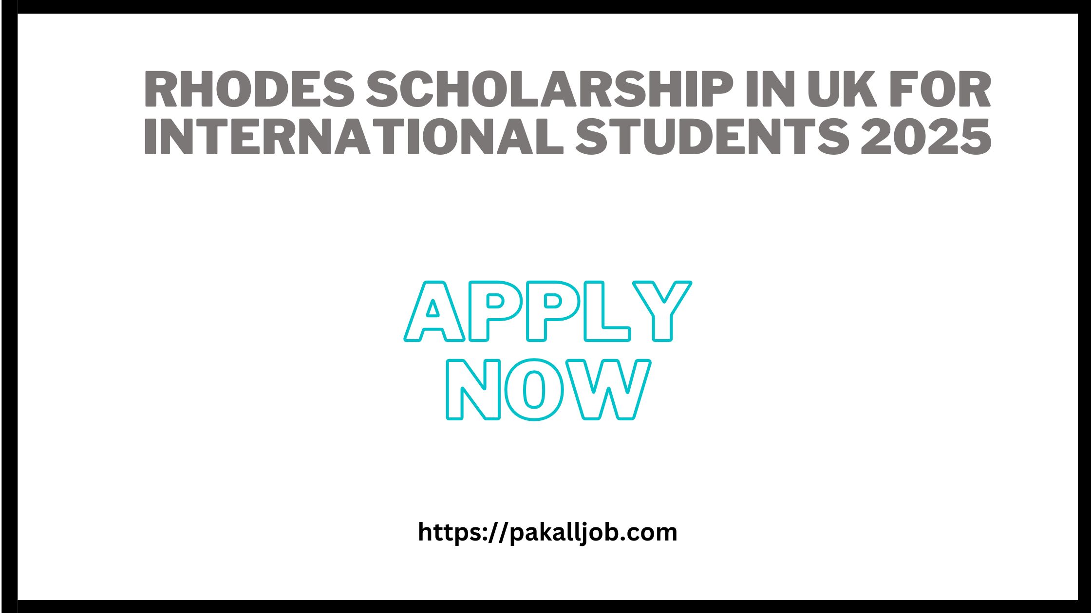 Rhodes Scholarship In UK For International Students 2025