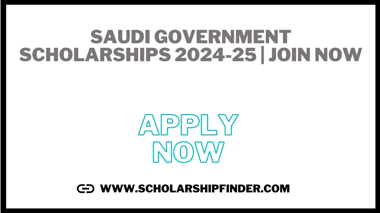 Saudi Government Scholarships 2024-25 | JOIN NOW