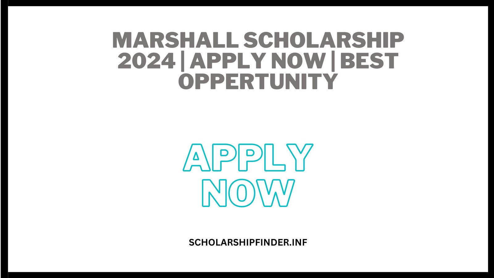 Marshall Scholarship 2024 | APPLY NOW | BEST OPPERTUNITY