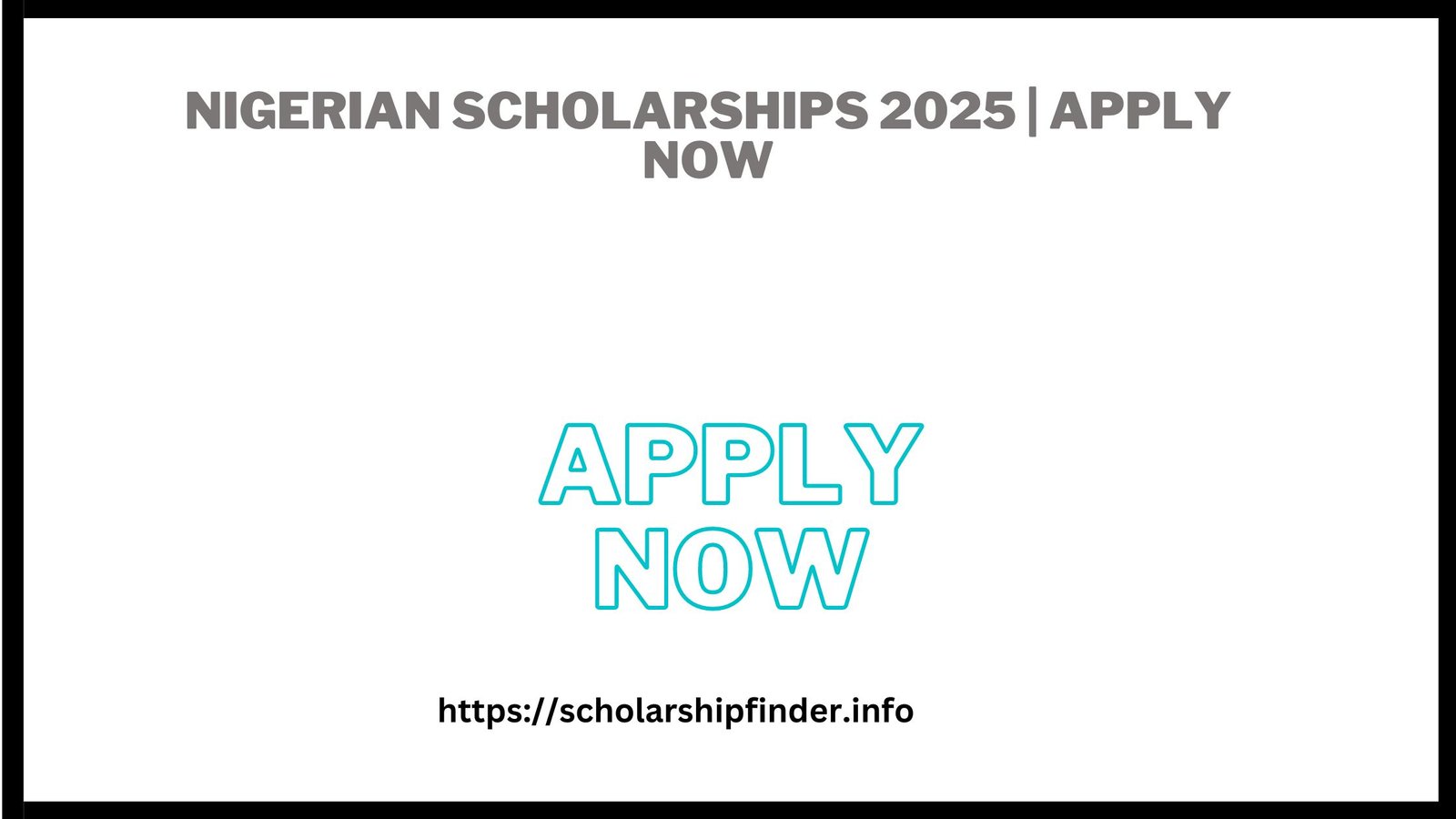 Nigerian Scholarships 2025 | APPLY NOW