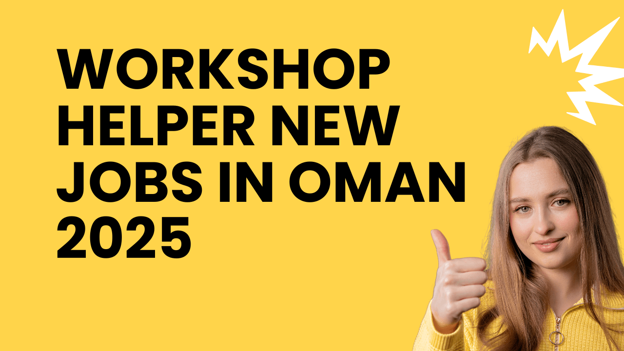 New Jobs in Oman 2025