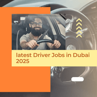 latest Driver Jobs in Dubai 2025