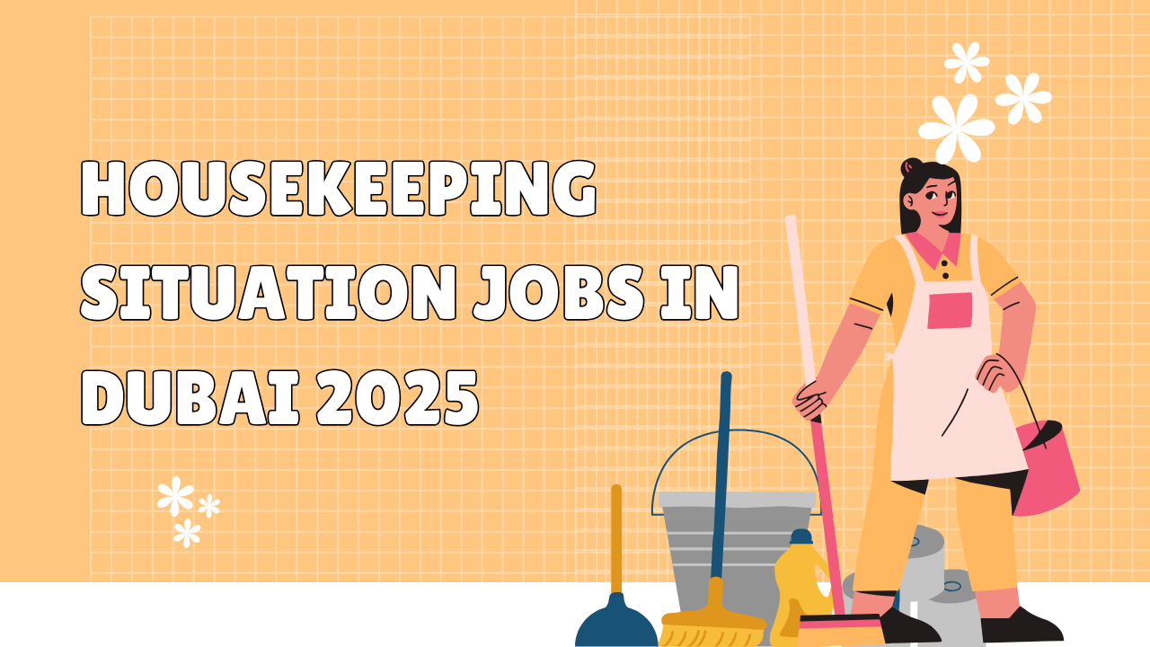 Cleaner Jobs in Dubai 2025