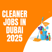 Cleaner Jobs in Dubai 2025
