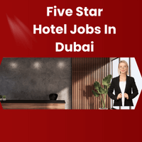 Five Star Hotel Jobs In Dubai 2025 (2)