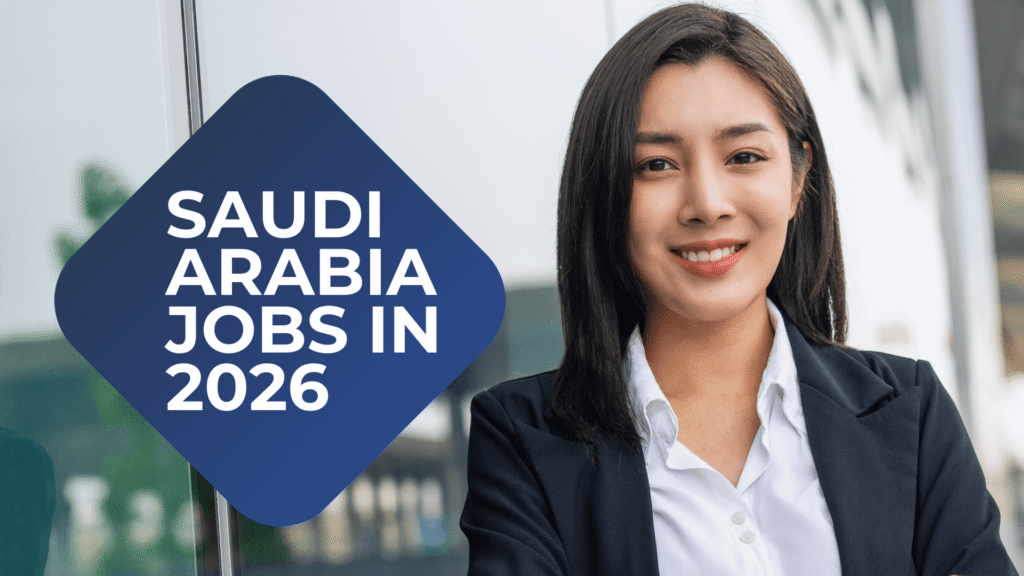 Saudi Arabia Jobs In 2026