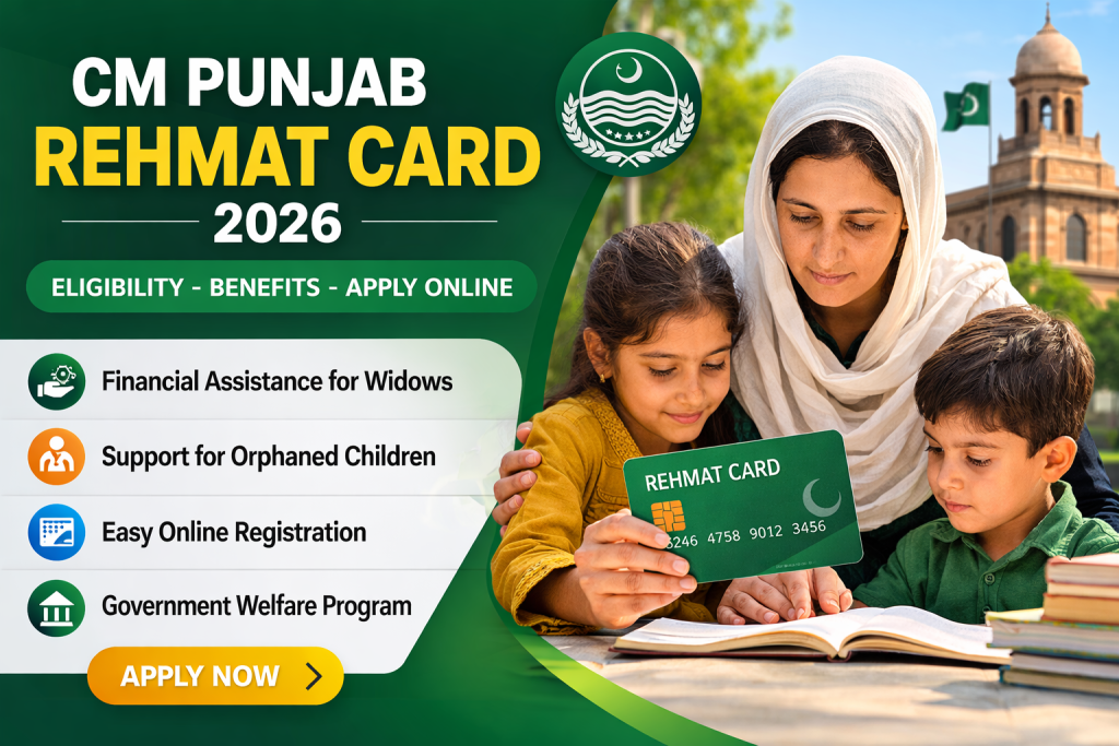 CM Punjab Rehmat Card 2026 welfare scheme feature image showing financial assistance for widows and support for orphaned children in Punjab,Pakalljob.com