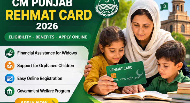 CM Punjab Rehmat Card 2026 welfare scheme feature image showing financial assistance for widows and support for orphaned children in Punjab,Pakalljob.com